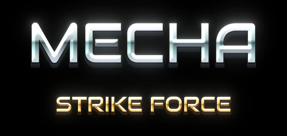 The demo's Metallic showcase: MECHA STRIKE FORCE with a reflective bevel and extruded sides