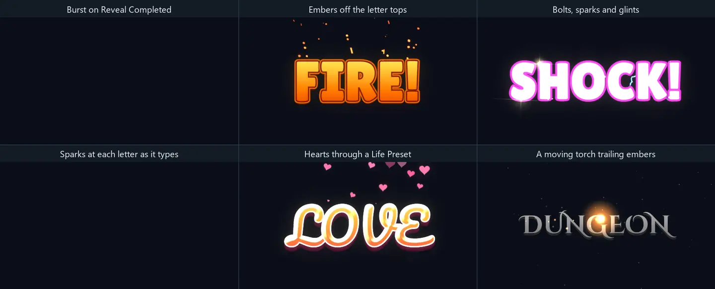 Six setups made with the presets: sparks when GO! lands, embers rising off FIRE!, lightning on SHOCK!, sparks at each letter as a line types in, hearts popping off LOVE, and a torch trailing embers past DUNGEON